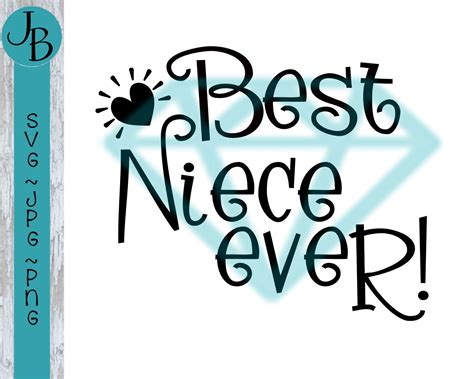 Best Niece Ever SVG Cut File 0126 Etsy