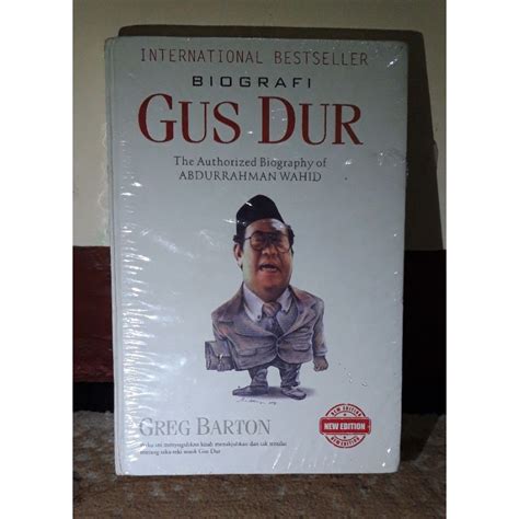 Jual Biografi Gus Dur The Authorized Biography Of Abdurrahman Wahid