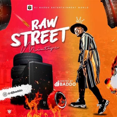 Mixtape Dj Baddo Raw Street Mix Naijacovercom