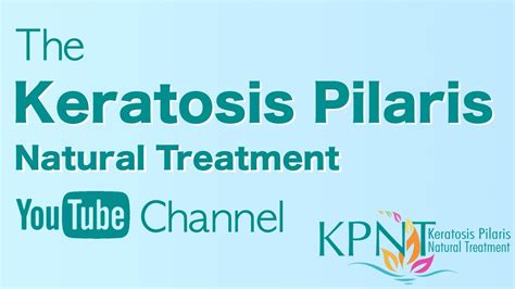 Read about kp treatment, causes, diagnosis, home remedies, and prognosis. The KPNT Keratosis Pilaris Natural Treatment Channel - YouTube