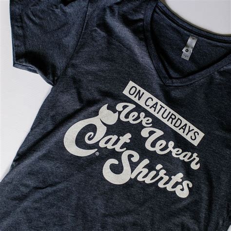 On Caturdays We Wear Cat Shirts Show Off Your Cat Lady Pride Every Cat Shirt Caturday Or Any