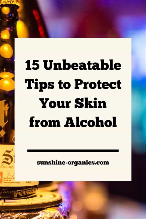15 Proven Tips To Reverse The Effect Of Alcohol On Skin After Having