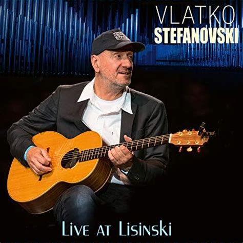 Live At Lisinski Vlatko Stefanovski Digital Music