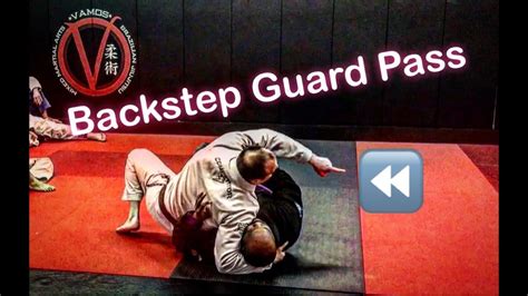 Back Step Aka Capoeira Guard Pass Youtube