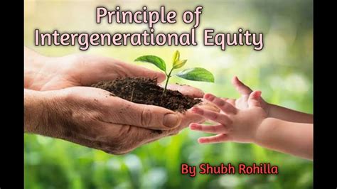 Principle Of Intergenerational Equity Center For Environmental Law