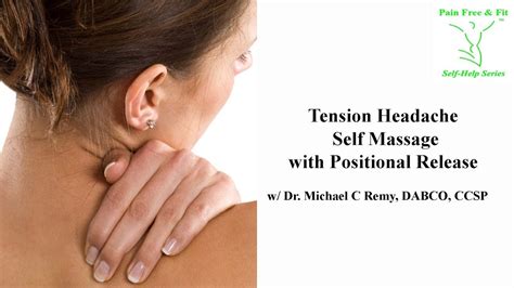 Tension Headache Self Massage With Positional Release Youtube