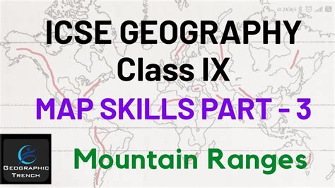 Map Skills Class Ix Icse Mountain Ranges Of World Youtube