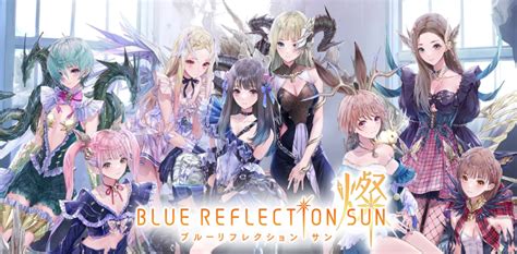 Blue Reflection Sunsan Android And Ios New Games