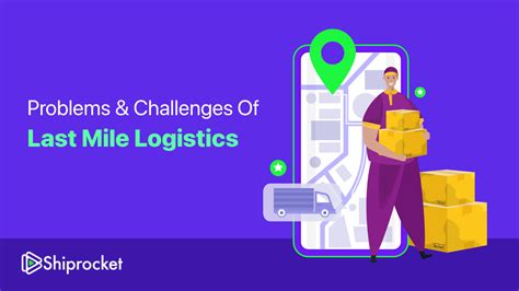 What Is Last Mile Delivery Top Challenges Faced And Solutions