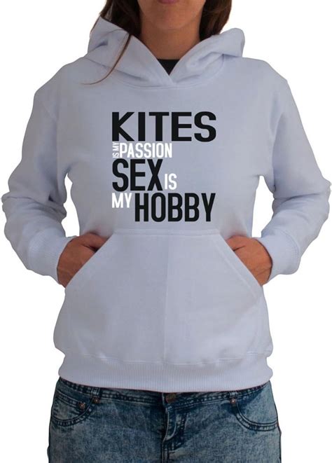 Jp Kites Is My Passion Sex Is My Hobby Women 女性パーカー ファッション