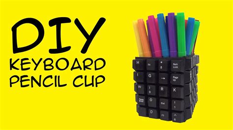 Diy Keyboard Craft Pencil Cup Geekymcfangirl Tutorial