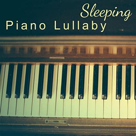 Amazon Com Sleeping Piano Lullaby Relaxing Piano Pieces Smooth Instrumental Jazz Music For