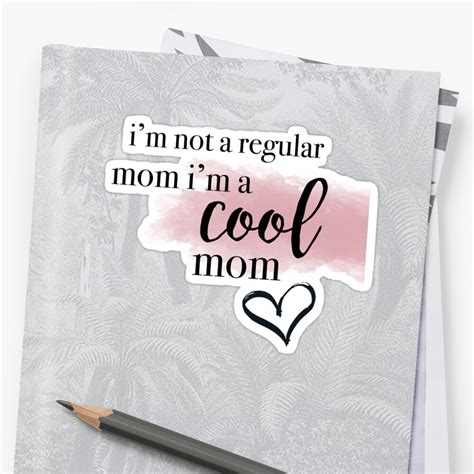 Im A Cool Mom Sticker By Dcastudio Redbubble