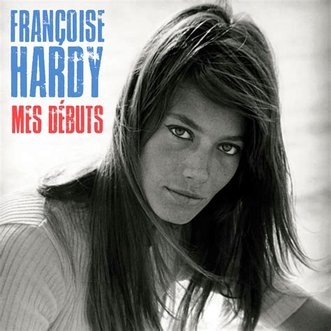 Françoise Hardy - Mes Debuts (Remastered) (2018) FLAC