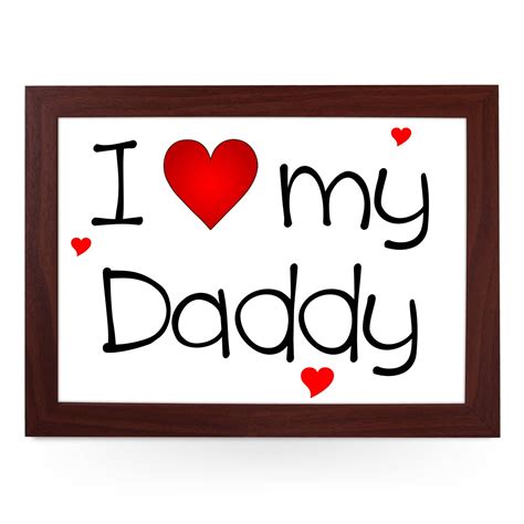 I Love My Daddy Lap Tray L0445 Personalised T Unique Etsy