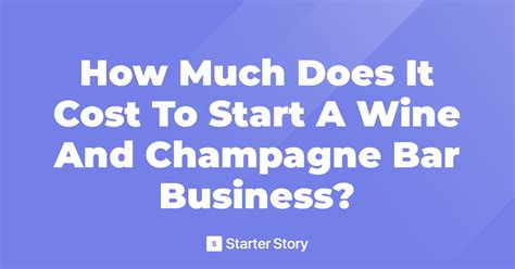 How much does it cost to start a business reddit. How Much Does It Cost To Start A Wine And Champagne Bar Business?