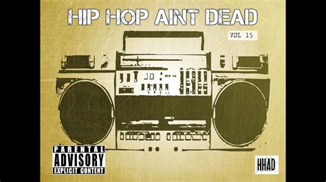 Hip Hop Aint Dead Volume 15 2017 Youtube