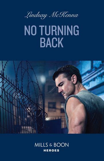 No Turning Back Mills And Boon Heroes Lindsay Mckenna Ebook Mondadori Store