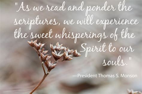 Lds Quote President Thomas S Monson Describes The Importance Of