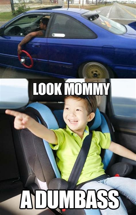 Typical Honda Driver Funny Car Memes Really Funny Memes Pinterest