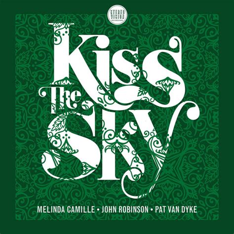 Kiss The Sky Spotify