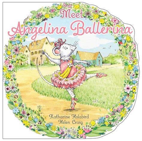 Meet Angelina Ballerina Ebook By Katharine Holabird Helen Craig