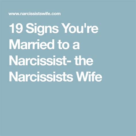 19 Signs Youre Married To A Narcissist The Narcissists Wife