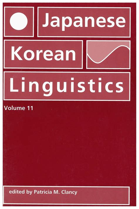 Japanesekorean Linguistics Volume 11 Clancy