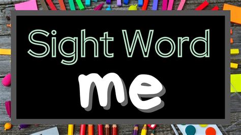 Me Sight Word Distant Learning Kindergarten Youtube