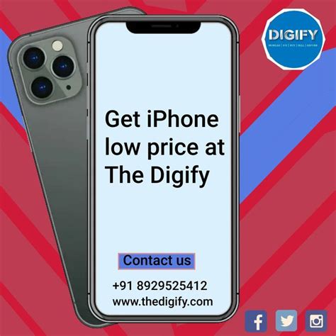 An Iphone Advertisement With The Text Get Iphone Low Price At The Digity Contact Us