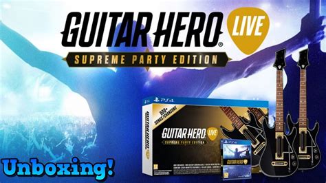 Guitar Hero Live Supreme Party Edition Unboxing Ps4 Youtube