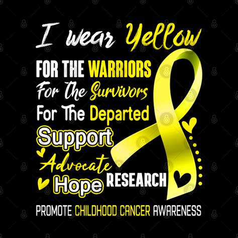 I Wear Yellow For Childhood Cancer Awareness Support Childhood Cancer