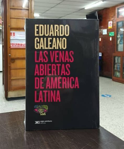 LAS VENAS ABIERTAS DE AMÉRICA LATINA LIBROSENLINEA CO Librería Colombiana