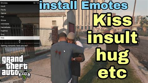 How To Install Emotes In Gta 5 Handshake Kiss Etc In Gta V Gameplay Youtube