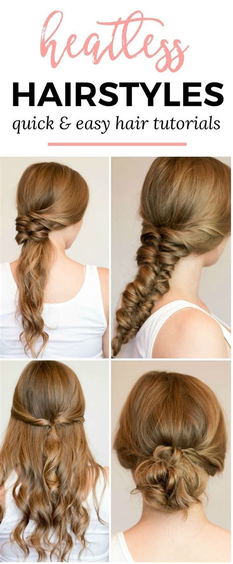 Easy Heatless Hairstyles For Long Hair That Don T Require Hair