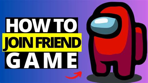 How To Join Friends Game In Among Us Full Guide 2024 Youtube