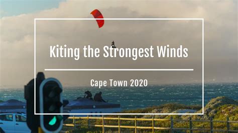 Kiting The Strongest Winds Of The Season In Cape Town Youtube