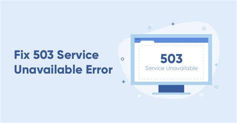 Khắc Phục Tình Trạng Lỗi 503 The Service Is Unavailable Như Thế Nào 2022
