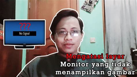 Salah satu masalah yang sering kali terjadi adalah pc hidup, tetapi monitor mati. Komputer menyala tapi tidak tampil ke monitor - YouTube