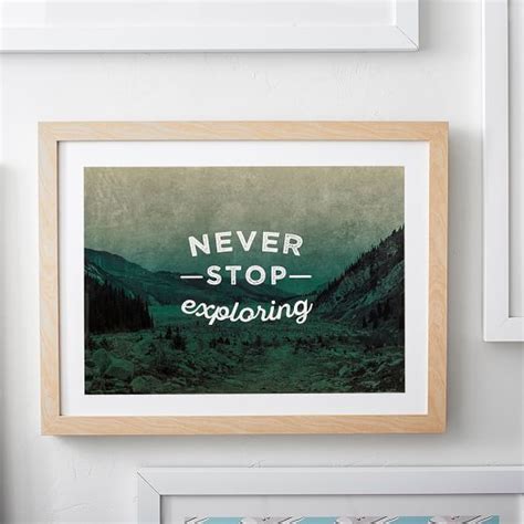 Never Stop Exploring Wall Art By Minted® Pbteen