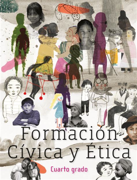 Formación cívica y ética cuarto grado nivel: ≫ Libro de formación cívica y ética 4 grado | Leer y ...