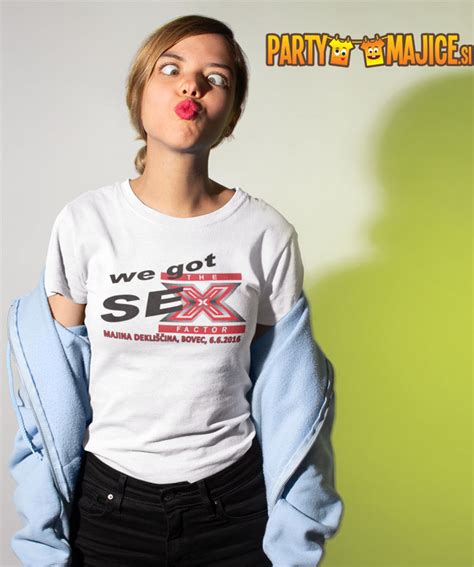 Sex Factor Majica Za Dekliščino Party Majice Majice Za Dekliščino