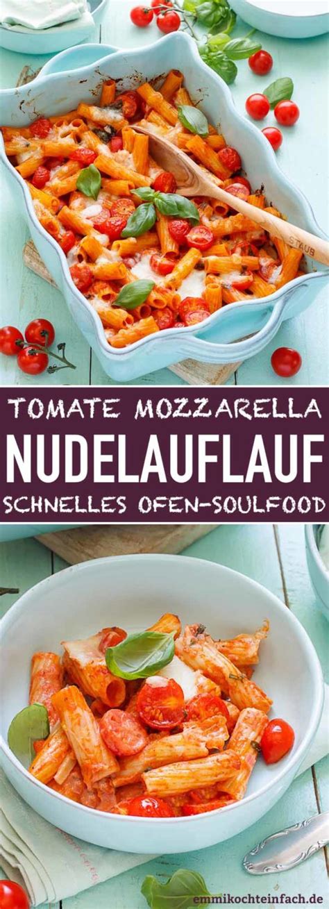 Nudelauflauf Tomate Mozzarella Emmikochteinfach