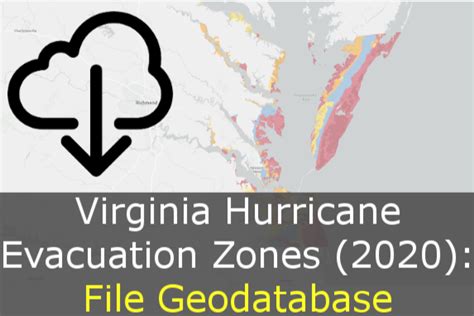 Virginia Hurricane Evacuation Zones File Geodatabase 2020 Update