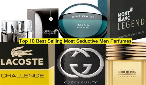 Top 10 Most Seductive Best Men Perfumes Of All Time List Of Hot Selling Brands