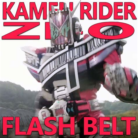 Amazon's belt, kamen rider ryuki belt, kamen rider drive belt, kamen rider build tv show, and kamen rider w belt. Kamen Rider ZI-O Flash Belt .2671 by https://www ...