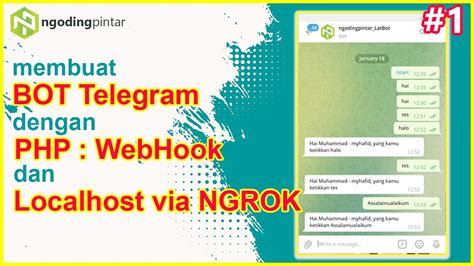 1 Cara Buat BOT Telegram Dengan PHP WebHook Dan Localhost Via Ngrok