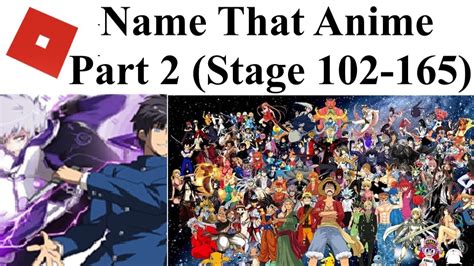 Roblox Name That Anime Completed Stagebug Part 2 Youtube