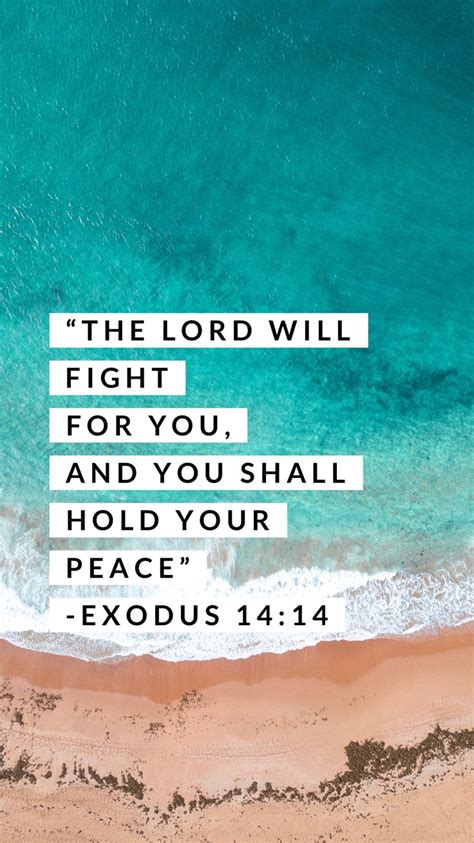 Exodus NKJV Scripture Wallpaper Ocean Summer The Lord Will Iphone Wallpaper Quotes