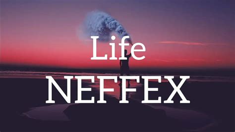 Neffex Lifelyrics Youtube